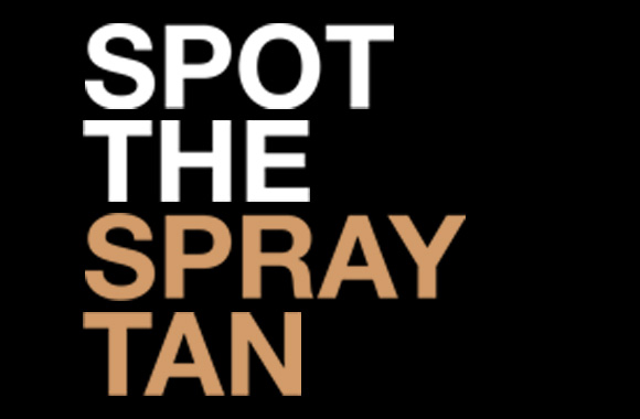 Spot the Spray Tan 2019