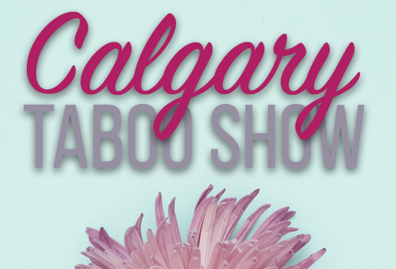 Calgary Taboo Show 2018